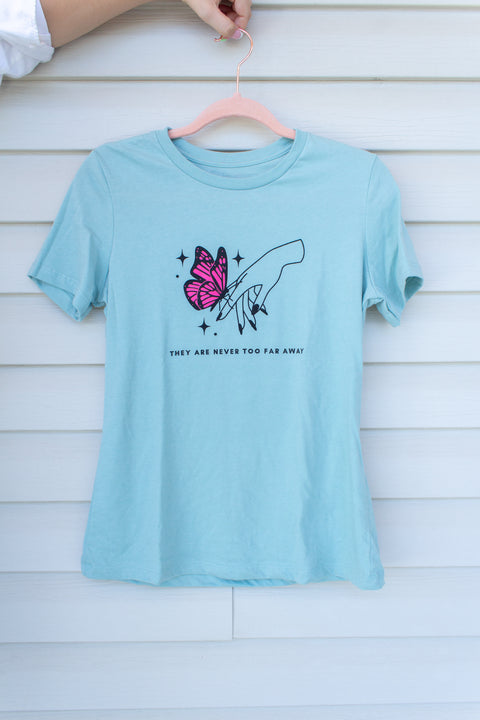 Never Too Far Tee